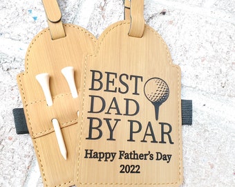 Golf gifts, Father's Golf Accessories, Best Dad by Par, Fun Gifts for Him, Golf T bag hang tags, Custom Golf Accessories, Gifts for Grandpa