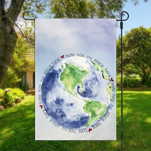 Hate has no place here, spread love, Equality garden flag, World Peace garden flag, kindness flag, no hate yard decor, social justice