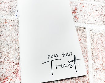 Prayer Journal, Pray wait trust religious gifts for communion or confirmation, Christening gifts, prayer notebook, white journal with quote