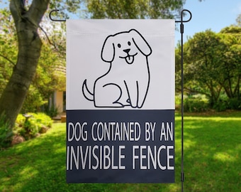 Dog contained by invisible fence garden flag, Invisible fence flag, invisible sense information sign, yard sign for invisible fence
