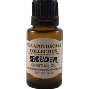 SEND BACK EVIL Spiritual Oil (aceite) for Magical Spellwork, Rootwork, Hoodoo, Voodoo, Santeria, Wicca, and Pagan Magick