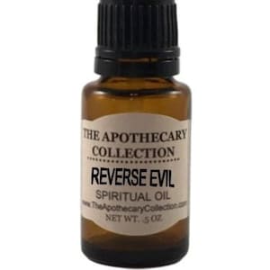 REVERSE EVIL Spiritual Oil (aceite) for Magical Spellwork, Rootwork, Hoodoo, Voodoo, Santeria, Wicca, and Pagan Magick