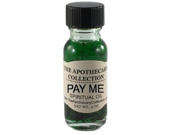 PAY ME Conjure Oil (aceite) for Magical Spellwork, Rootwork, Hoodoo, Voodoo, Santeria, Wicca, and Palo