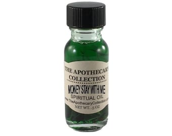 MONEY STAY With Me Conjure Oil (aceite) for Magical Spellwork, Rootwork, Hoodoo, Voodoo, Santeria, Wicca, and Palo