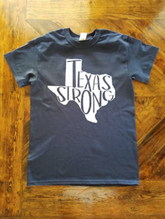 Texas Strong Shirt / texasstrong / Hurricane Harvey Relief | Etsy