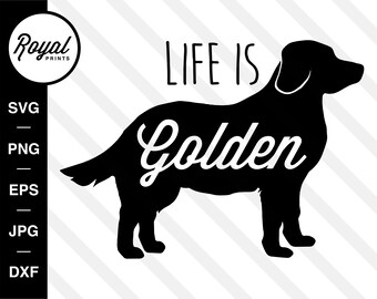 Free Free Life Is Golden Svg 64 SVG PNG EPS DXF File