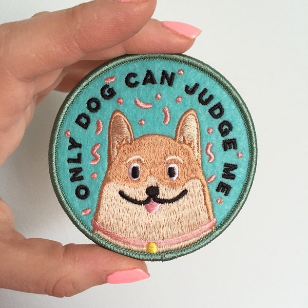 Only Dog Can Judge Me funny corgi iron on patch