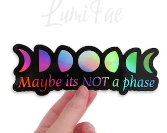 Maybe its not a Phase Holographic Moon Phases Sticker, Large - Waterproof,  6”