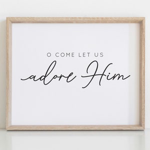 Christmas Printable Wall Art | O Come Let Us Adore Him | Christmas SVG | Oh Come All Ye Faithful | Christmas Art Print | Holiday Home Decor