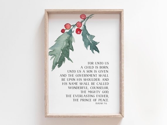Isaiah 9:6, for Unto Us a Child is Born, Christmas Wall Art