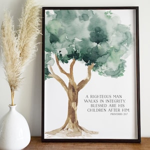 Proverbs 20:7 | A Righteous Man | Blessed Are His Children | Father&#39;s Day Gift | Office Decor For Men | Bible Verse For Dad | Printable Art