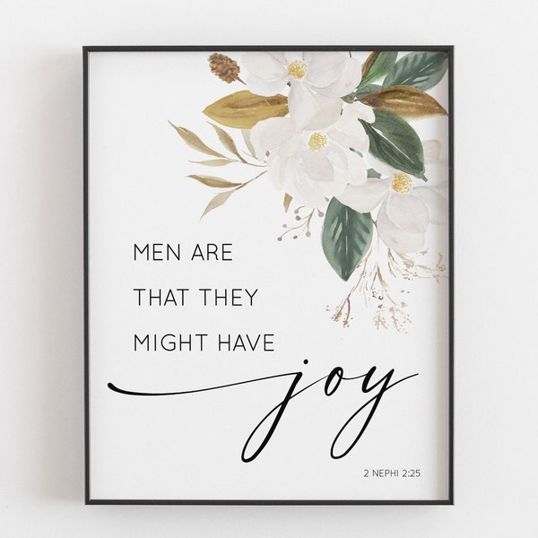 2 Nephi 2:25 | Men Are That They Might Have Joy | LDS Art | Book of Mormon | LDS Scripture | LDS Print | Printable Wall Art | Joy Quote