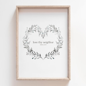 Matthew 22:39 | Love Thy Neighbor | Printable Wall Art | Bible Verse Print | Valentine Art | Love Printable | Christian Decor