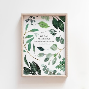 Nature Quote | Henry David Thoreau | Printable Wall Art | We Can Never Have Enough of Nature | Forest | Summer Art Print | Watercolor Leaves