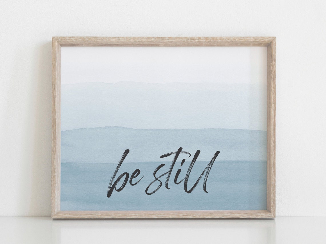 Be Still Printable Wall Art Bible Verse Art Print Abstract | Etsy