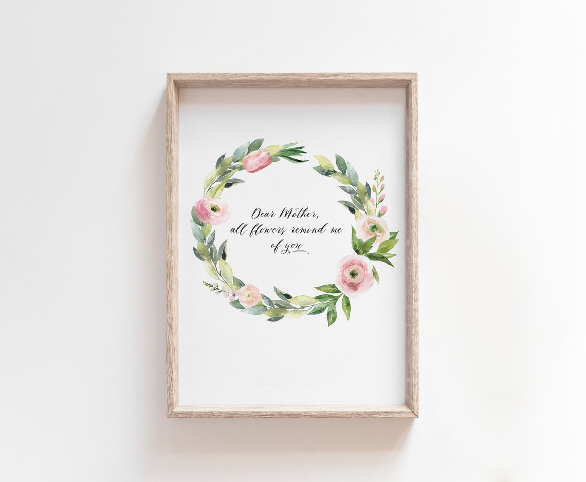 Dear Mother All Flowers Remind Me of You Mother's Day Etsy