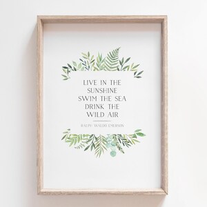 Live in the Sunshine Swim the Sea Drink the Wild Air Ralph Waldo Emerson Summer Printable Wall Art Summer Quote Poem Art Print image 3