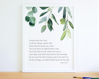 Alma 37:37 | Counsel With the Lord | LDS Scripture | Book of Mormon Printable | LDS Quote | Modern Christian Wall Art | Watercolor Botanical