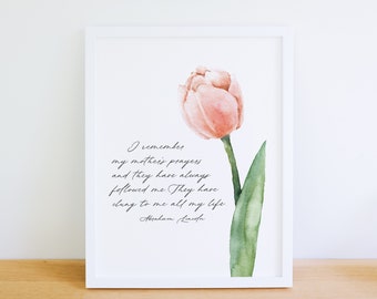 Mother's Prayers | Abraham Lincoln Quote | Mother Quote | Mother's Day Printable Art | Gift For Mom | Christian Mother | Watercolor Tulip