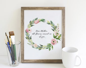 Dear Mother All Flowers Remind Me of You | Mother's Day Gift | Mother's Day Printable Art | LDS Gift For Mom | LDS Quote | Watercolor Floral