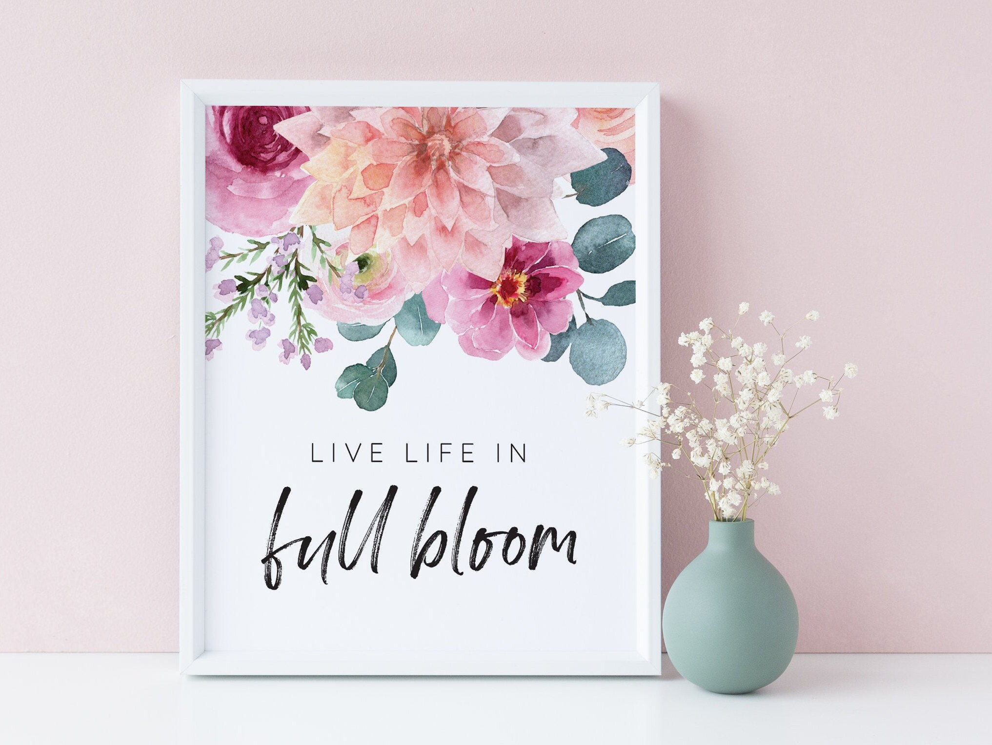 Live Life in Full Bloom | Spring Printable Wall Art | Watercolor Floral ...