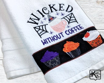 Halloween Kitchen Towel Cotton Terry Cloth Embroidered Wicked Without Coffee Design Cupcake Accent Fabric Handmade Coffee Lover Kitchen Gift