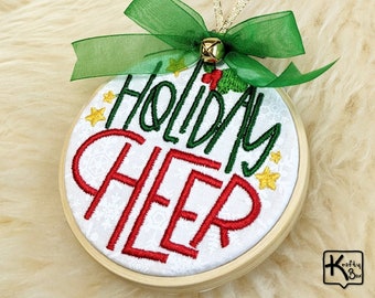 Embroidered Christmas Ornament Design Holiday Cheer Sign Bamboo Embroidery Hoop Sheer Bow and Mini Jingle Bell Great Keepsake Holiday Gift