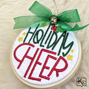 Embroidered Christmas Ornament Design Holiday Cheer Sign Bamboo Embroidery Hoop Sheer Bow and Mini Jingle Bell Great Keepsake Holiday Gift