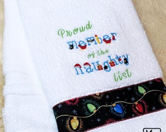 Funny Kitchen Towel Cotton Embroidered Sign Proud Member of the Naughty List Design Christmas Kitchen Dish Towel Funny Holiday Gift