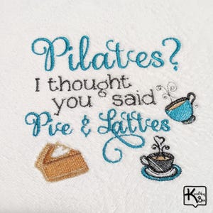Pilates Sports Towel Embroidered Design Pilates? I Thought You Said Pie & Lattes! Quote Soft Velour Handmade Workout Towel Fun Pilates Gift White Towel