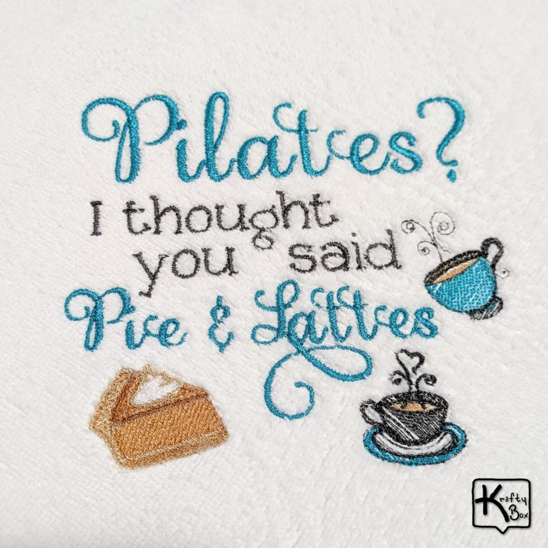 Pilates Sports Towel Embroidered Design Pilates? I Thought You Said Pie & Lattes! Quote Soft Velour Handmade Workout Towel Fun Pilates Gift White Towel