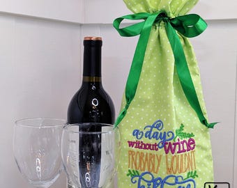 Wine Bottle Gift Bag Embroidered Funny Wine Quote Design Polka Dot Cotton Fabric Reusable Unique Fabric Wine Gift Bag Fun Wine Gift