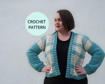 Crochet Cardigan Pattern- Crochet buffalo check Cardigan- Cardigan- Crochet Garment Pattern- Crochet Fall Cardigan- Crochet PDF Pattern