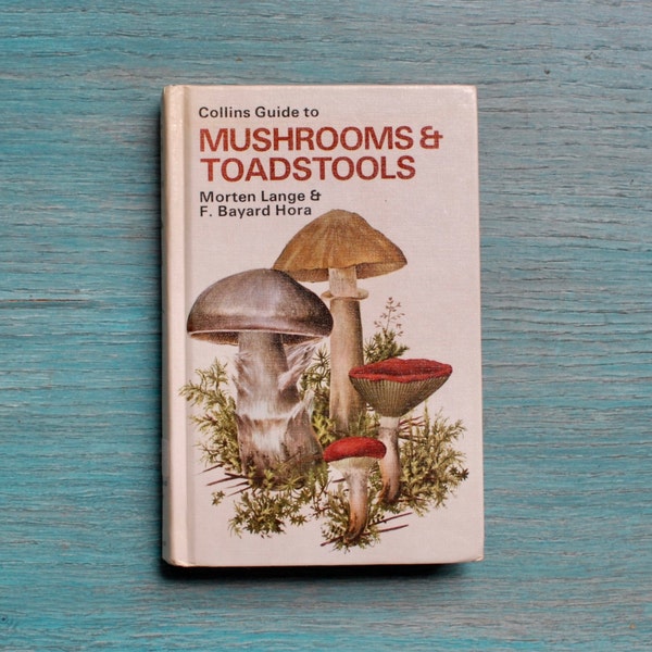 Vintage Mushroom Book, A Guide to Mushrooms and Toadstools, Classic Naturalist Book, Classic Non-Fiction, Nature Book Collector Gift for Her