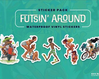 Futsin' Around, 5 Pack Waterproof Vinyl Stickers