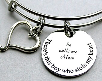 Mom's  Charm Bangle, " There's this boy who stole my heart ... he calls me Mom  " Stainless Steel Engraved Charm, Mothers Gift ,Gift For Her