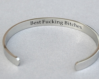 Best F*cking Bitches, Stainless Steel Cuff Bracelet, Best Bitches Bracelets, Best friends, Girl Power, Besties, Girl Friends Gifts, BFF C300