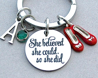 She Believed She Could So She Did Stainless Steel Charm, Initial, Wizard of Oz, Ruby Slippers, Inspiration, Confidence, Key Chain, Grad Gift