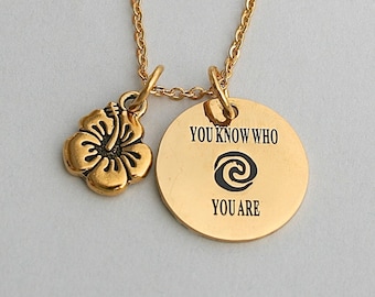 Gold Stainless Steel " You Know Who You Are " Charm , Polynesian Princess Necklace, Oahu Maui waves, Gift For Her,  Moana, Disney jewelry