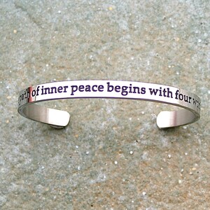 The Path To Inner Peace Begins With Four Words (inside secret message) Not My F**king Problem, Stainless Steel Cuff Bracelet, C254