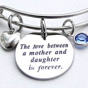 The Love Between A Mother & Daughter Is Forever,  Stainless Steel Charm Bangle, Under 20, Gift For Her, Mom Gift, Mothers Day , Shower Gift