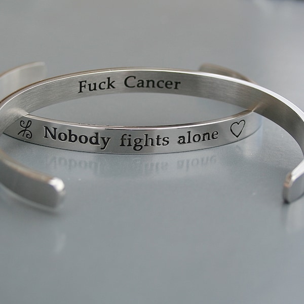 Two Sizes, Nobody Fights Alone Stainless Steel Cuff Bracelet, Inside F*ck Cancer Secret Message, Friendship Symbol, Cancer Diagnosis Support