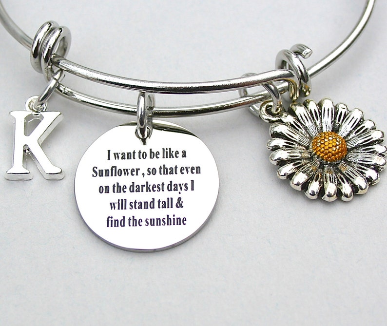 SunFlower Bangle I Want To Be Like A Sunflower, So That Even On The Darkest Days, I will Stand Tall And Find The Sunshine Affirmation image 2