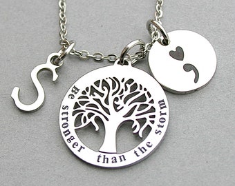 Stainless Steel Tree Of Life "Be Stronger Than The Storm" Necklace,Initial, Charm Necklace, Semi Colon, Suicide Awareness, Mental Health R88