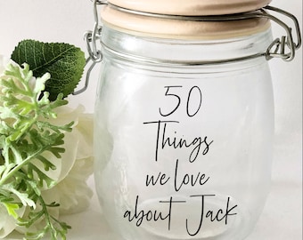 50 things we love about you  decal, Valentine’s Day gift , mason jar decal vinyl, birthday gift, 60 things I love about you decal,