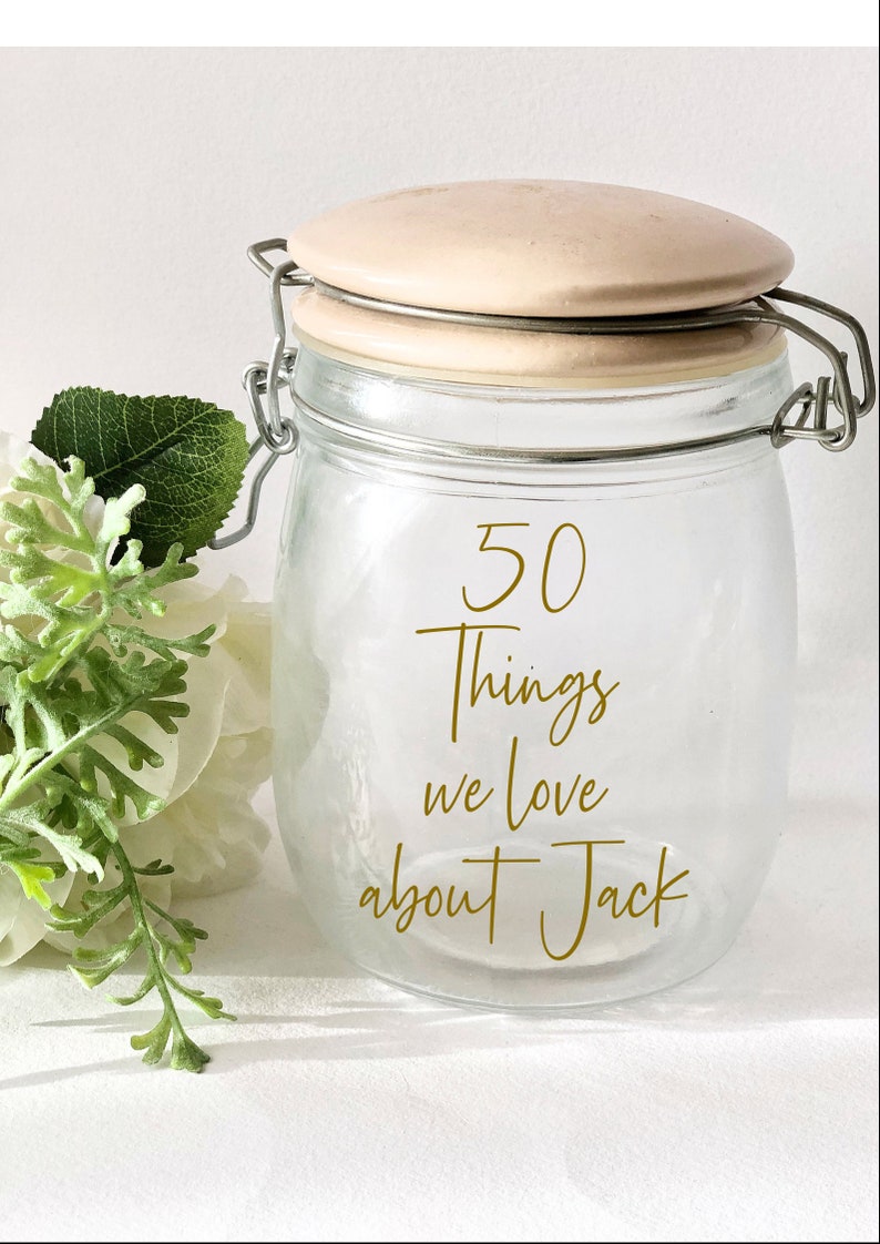 50 things we love about you decal, mason jar decal l vinyl, birthday gift, 60 things I love about you decal, 30th birthday 40th birthday image 5