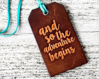 Leather Luggage Tag, Travel Gift, Stocking Stuffer, Wedding Gift, And So The Adventure Begins, Graduation Gift, Travel Quote, For the Couple