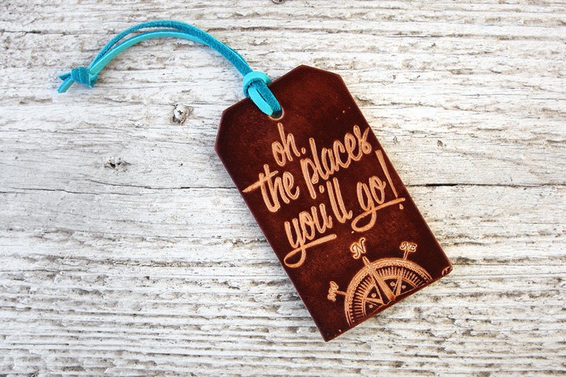 Leather Luggage Tag, Oh The Places You'll Go Travel Quote Travel Gift, Great Stocking Stuff or Graduation Gift zdjęcie 7