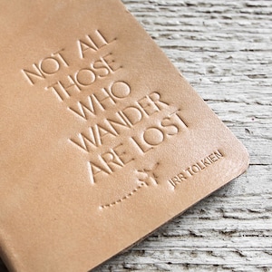 Leather Passport Cover, Natural Leather Not All Those Who Wander Are Lost Passport Holder, Passport Case, Wanderlust, Not All Who Wander