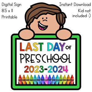 Printable First and Last Day of School Sign 2023-2024 - Preschool - Digital Instant Download